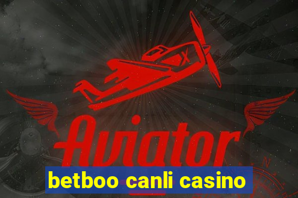 betboo canli casino