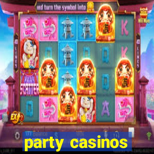 party casinos