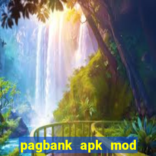 pagbank apk mod dinheiro infinito