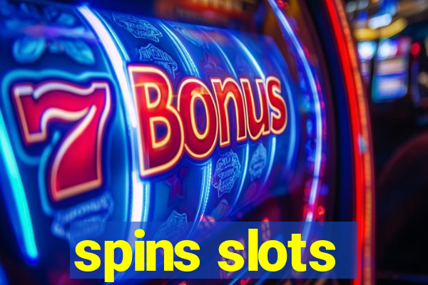 spins slots