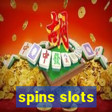 spins slots