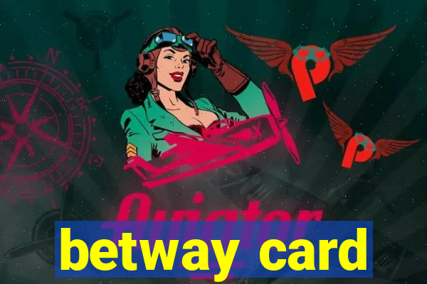 betway card