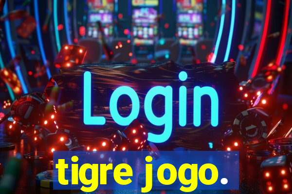 tigre jogo.