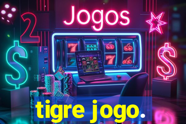 tigre jogo.