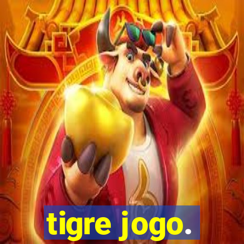 tigre jogo.