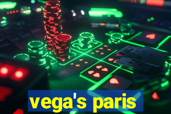 vega's paris