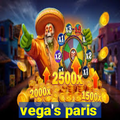 vega's paris