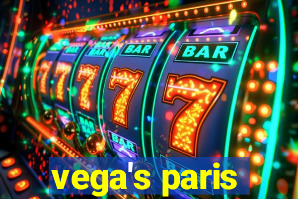 vega's paris