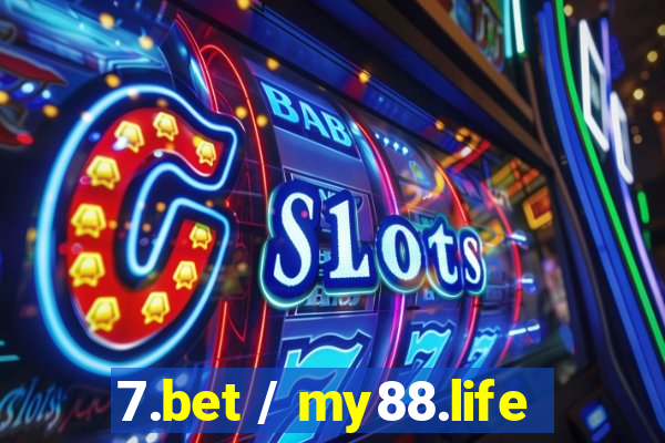 7.bet / my88.life