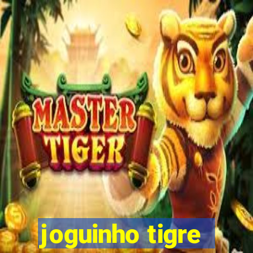 joguinho tigre