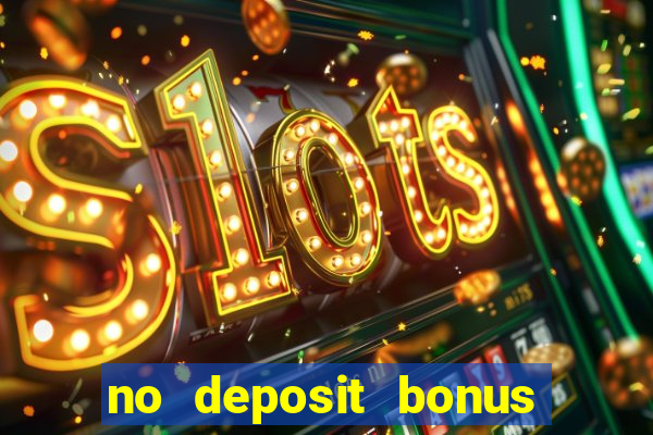 no deposit bonus free spins