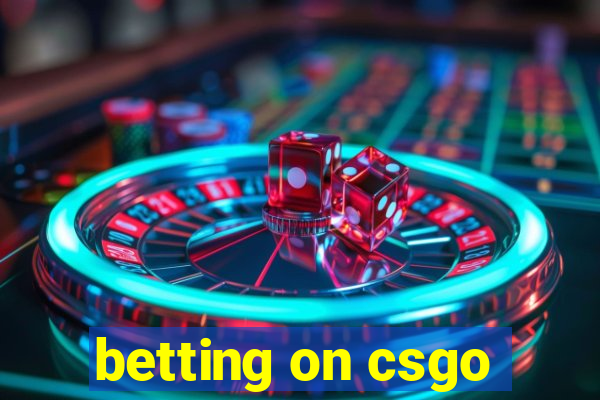 betting on csgo