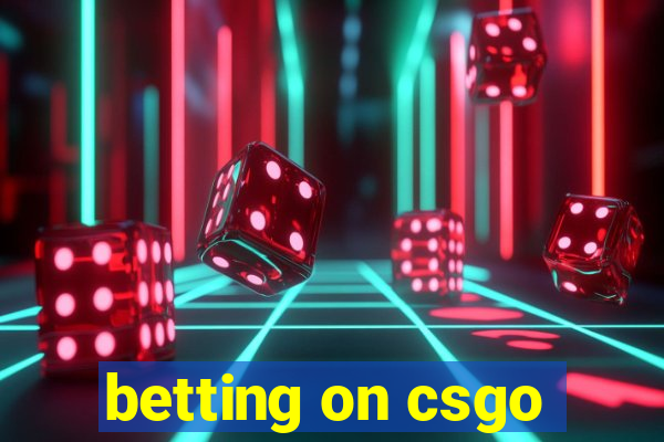 betting on csgo