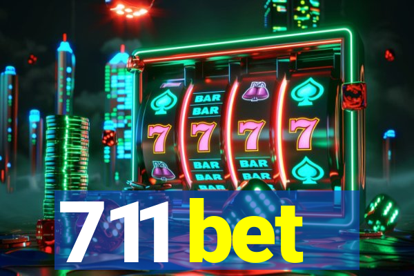 711 bet