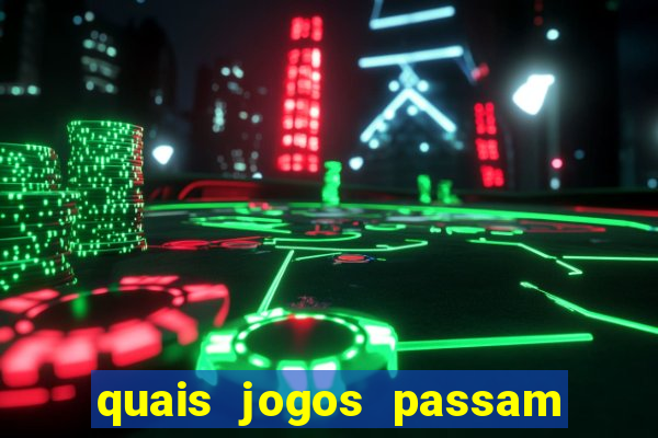 quais jogos passam na premiere