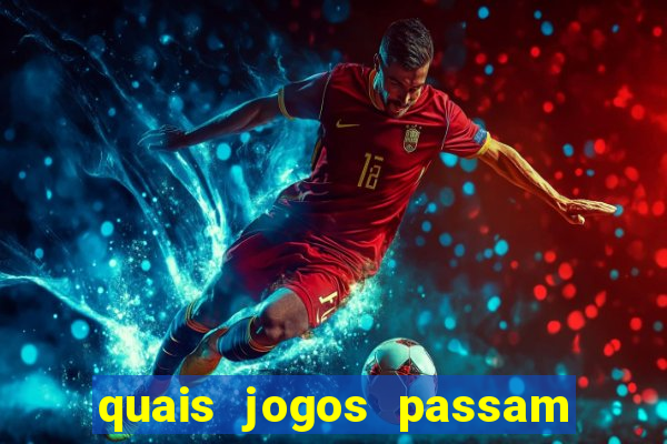 quais jogos passam na premiere