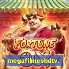 megafilmeshdtv.com