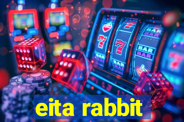 eita rabbit