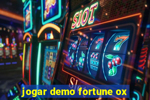 jogar demo fortune ox