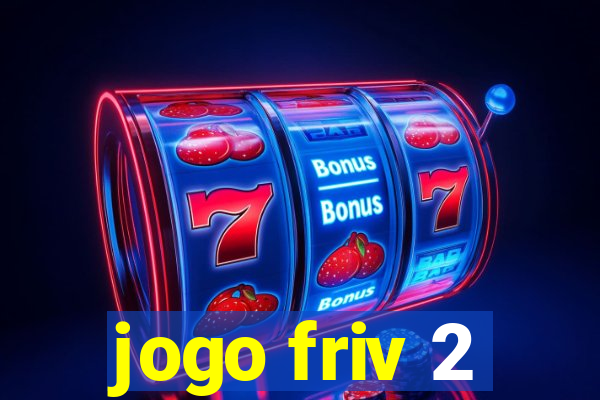 jogo friv 2