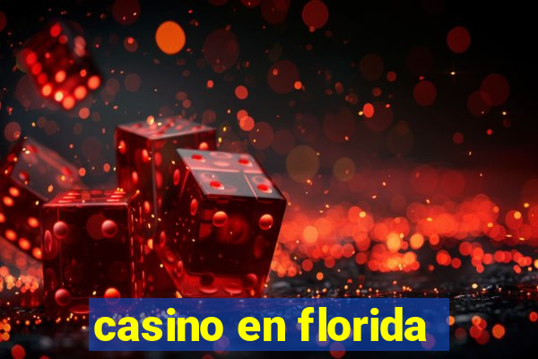 casino en florida