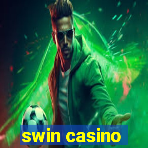 swin casino