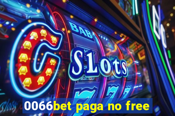 0066bet paga no free