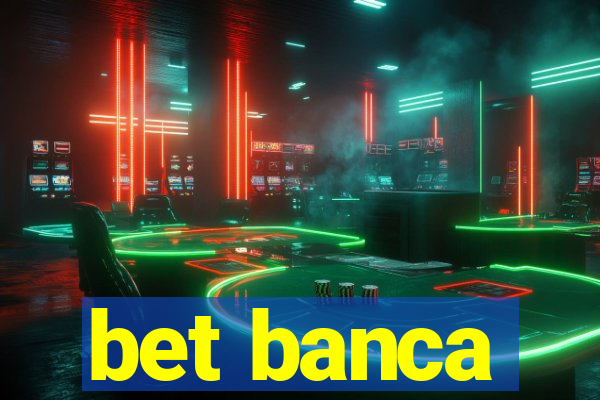 bet banca