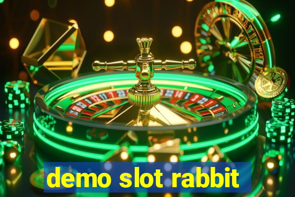 demo slot rabbit