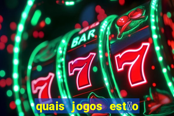 quais jogos est茫o pagando agora