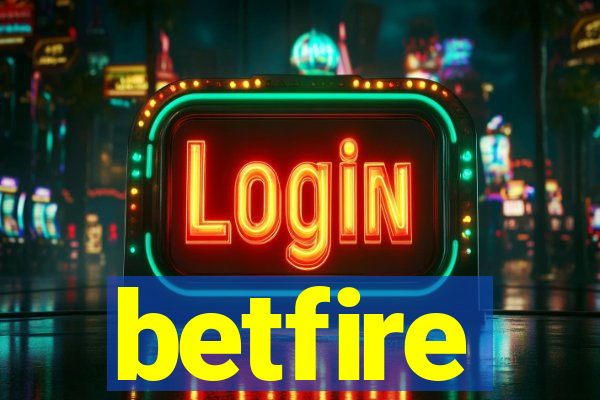 betfire