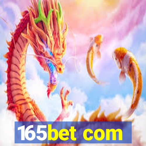 165bet com