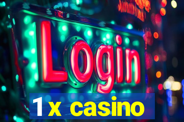 1 x casino