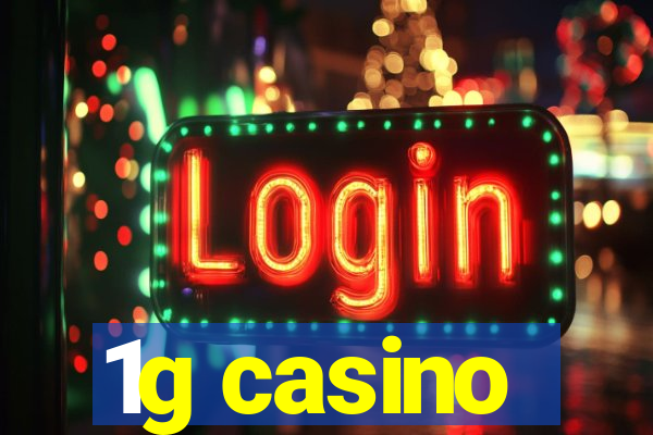 1g casino