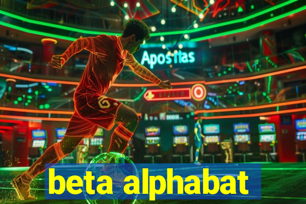 beta alphabat