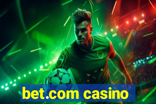 bet.com casino