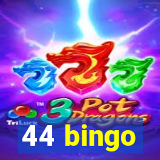 44 bingo