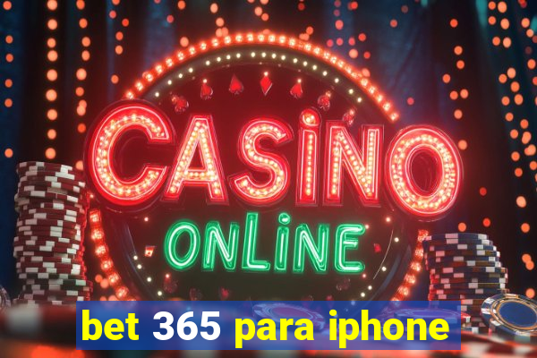 bet 365 para iphone