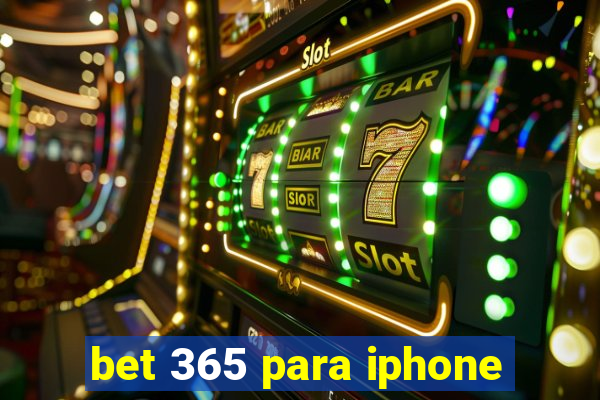 bet 365 para iphone