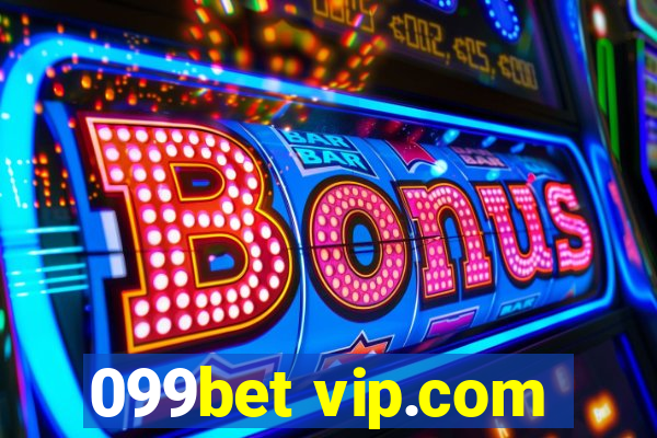 099bet vip.com