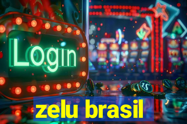 zelu brasil