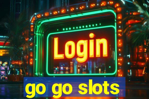 go go slots