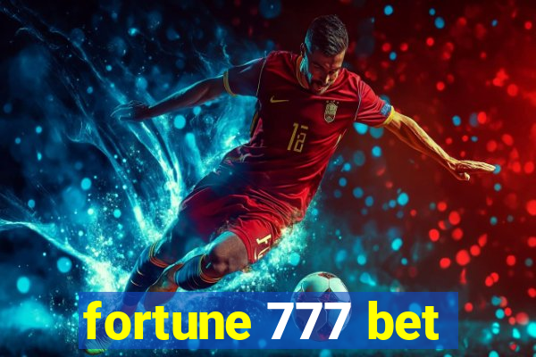 fortune 777 bet