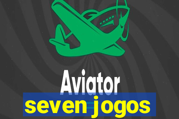 seven jogos