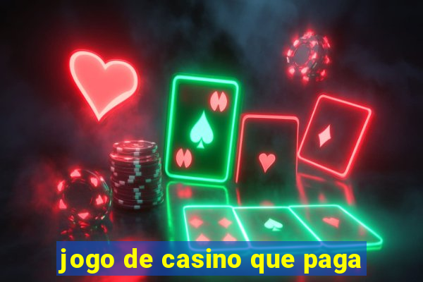 jogo de casino que paga