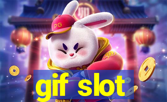 gif slot