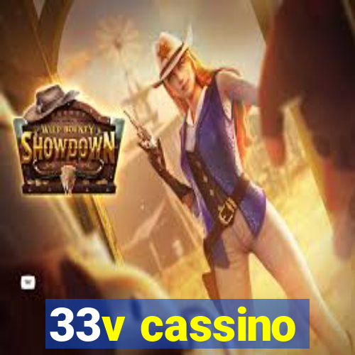 33v cassino