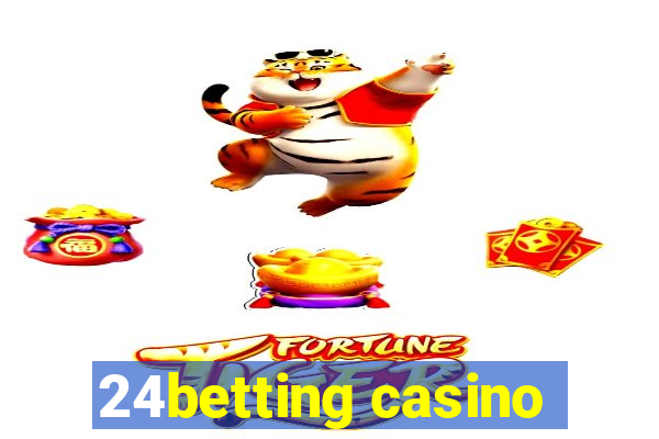 24betting casino