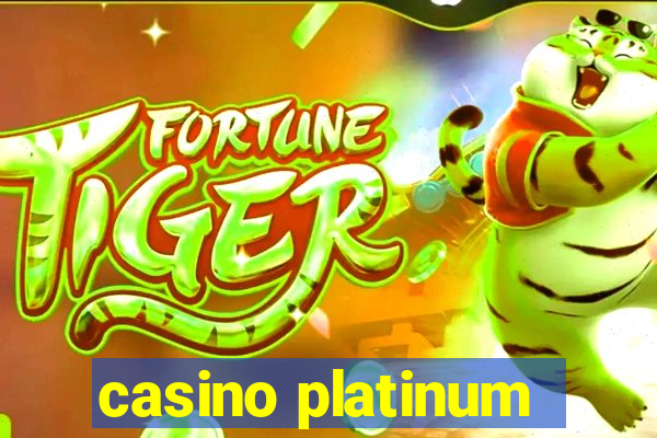 casino platinum