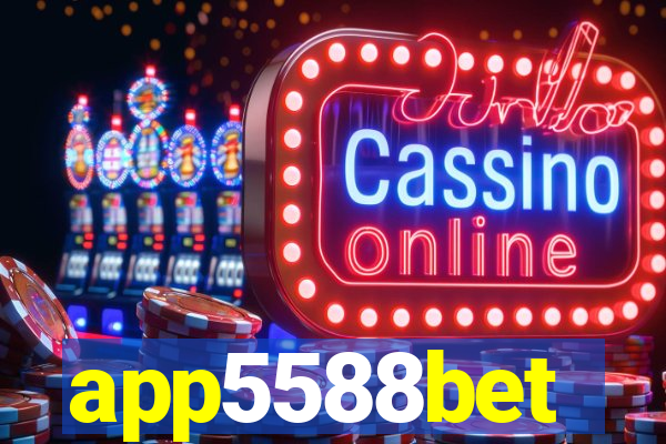 app5588bet